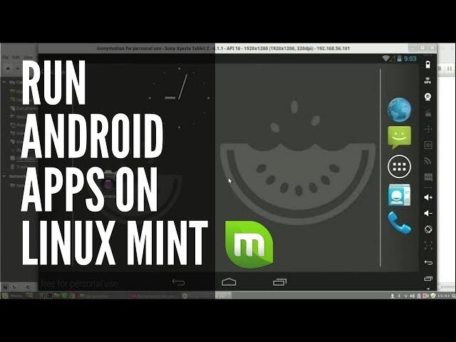 how to install android emulator to run android apps on linux mint