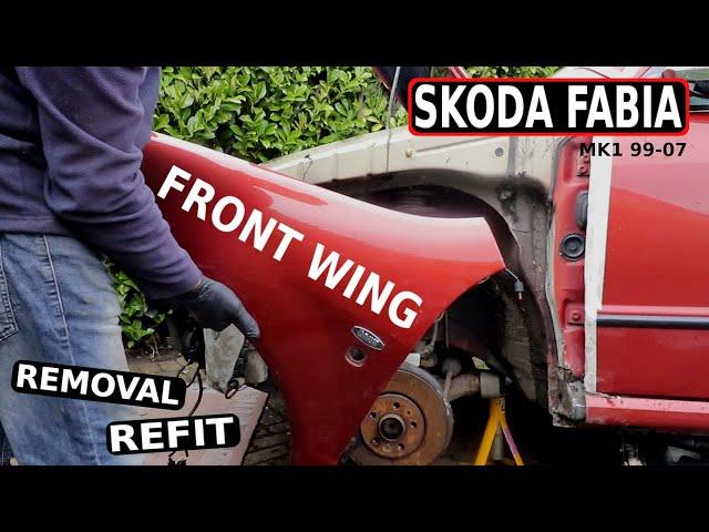 SKODA FABIA Front Wing removal/refit (Mk1 99-07)