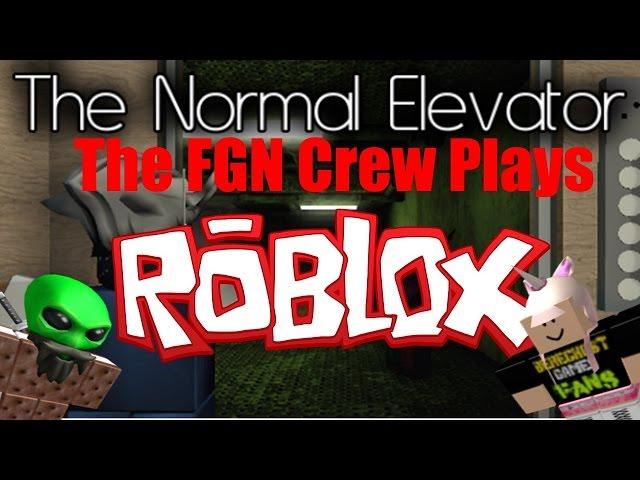 The FGN Crew Plays: ROBLOX - The Normal Elevator MORE UPDATES (PC)