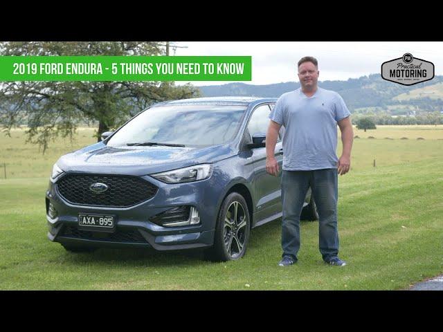 2019 Ford Endura - 5 Things You Need to Know