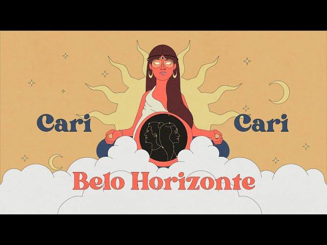 Cari Cari - Belo Horizonte (Official Video)