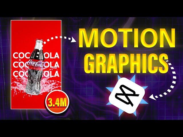 Motion Graphics | Coca Cola in CapCut (Step by Step)