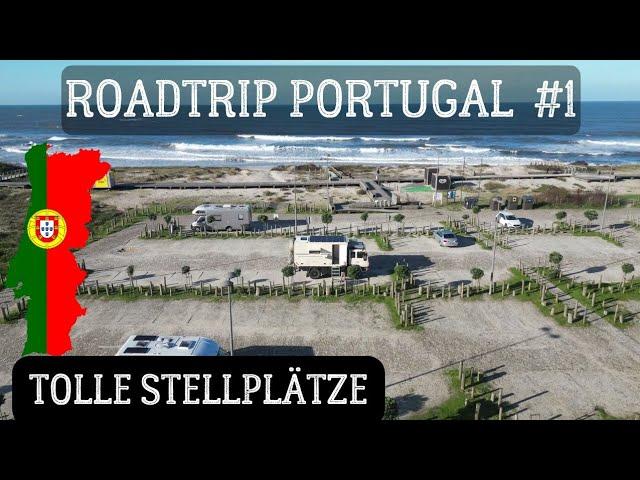  Portugal Stellplatz am Meer, Strand, Weltkulturerbe - mit dem Wohnmobil