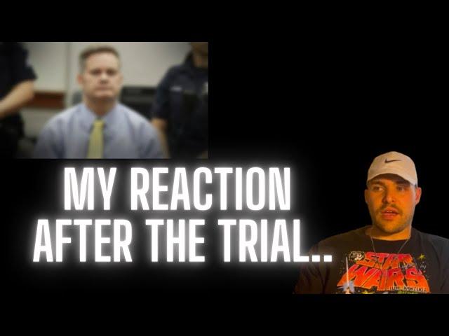 My immediate reaction to testifying at Chads trial