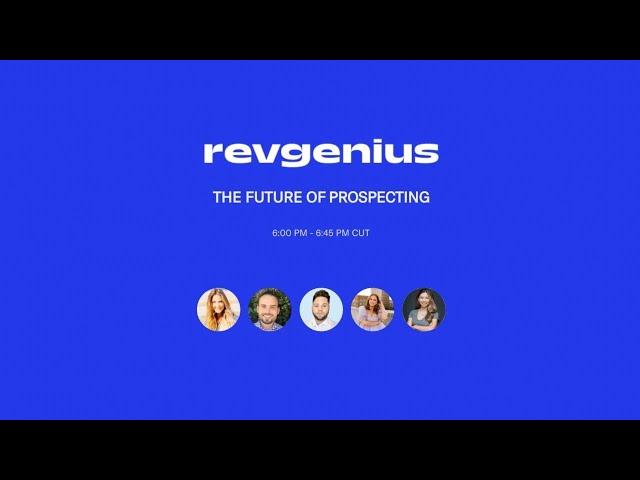 The Future of Prospecting: with the RevGenius Community