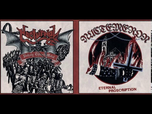 Nocturnal / Nuctemeron - Unholy Thrash Metal / Eternal Proscription (Full Split)