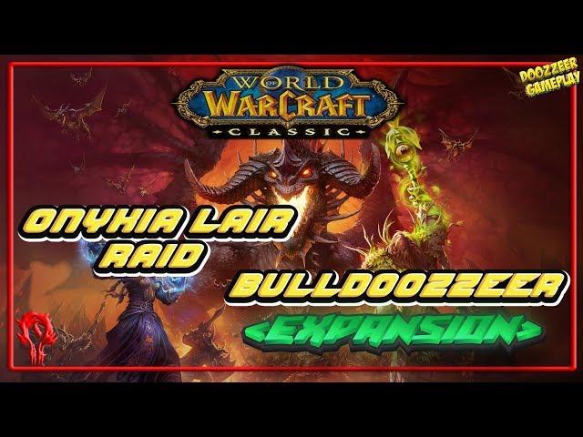 Onyxia Lair | RAID | WoW Classic | World of Warcraft | BulldoozzeeR Tauren Warrior |  STREAM | СТРИМ