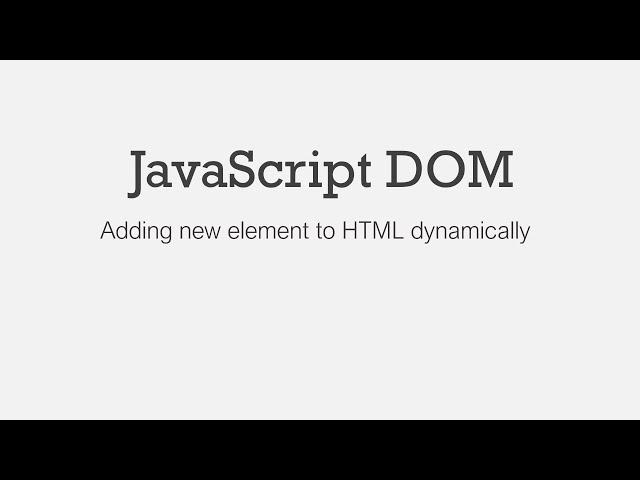 DOM Manipulation: Adding new element to HTML dynamically