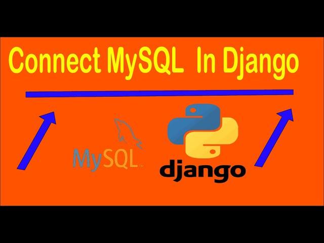 How To Connect MySQL Database In Django