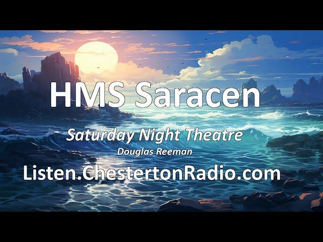 HMS Saracen - Saturday Night Theatre - Douglas Reeman