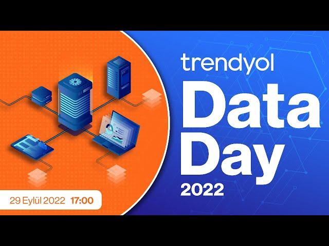 Trendyol Data Management Day 2022