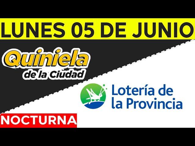 Resultados Quinielas Nocturnas de la Ciudad, Buenos Aires Lunes 5 de Junio