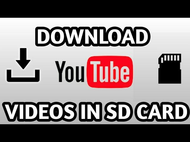 How To Download Youtube Videos In SD CARD | 2020