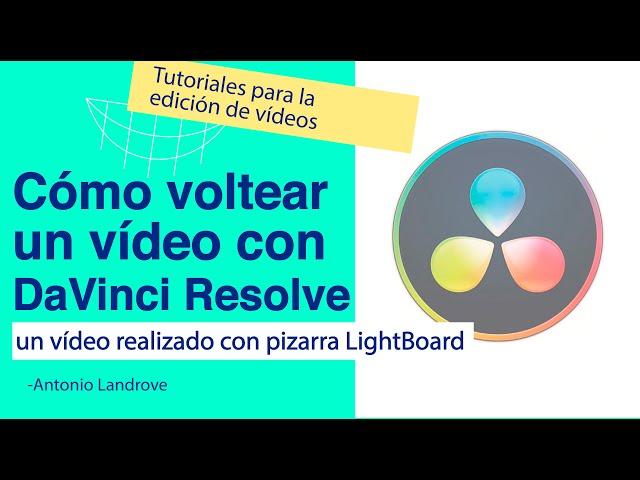 Cómo voltear un vídeo con DaVinci Resolve