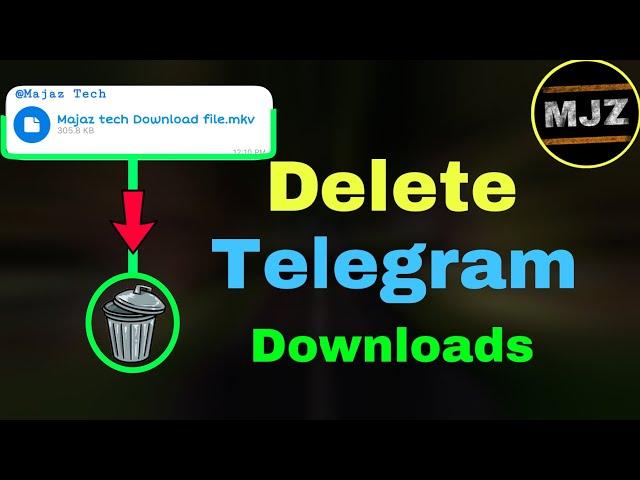 How to delete telegram downloaded files in 5 sec