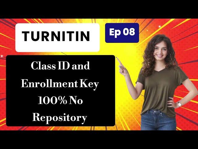 Free Latest Turnitin Class ID & Enrollment Key | 100% No Repository | Episode 08