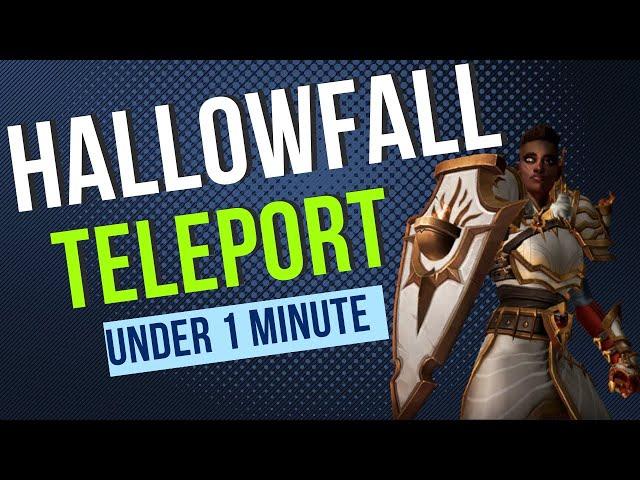 How To Get To Hallowfall Wow Fast Under 1 Minute