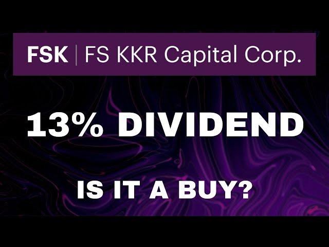 FSK Offers a 13% Dividend and Is Beating the Market - Is It a Buy?