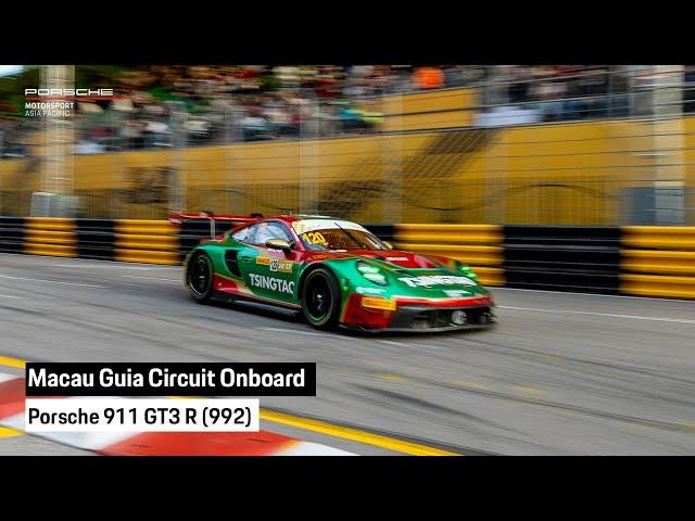 Macau Guia Circuit onboard - Porsche 911 GT3 R (992)