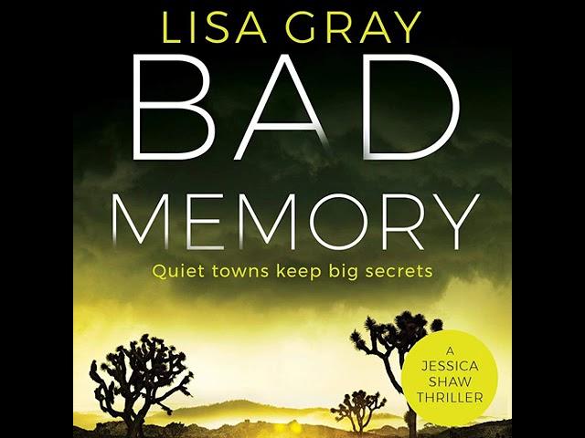 Bad Memory By Lisa Gray | Audiobook Mystery, Thriller & Suspense