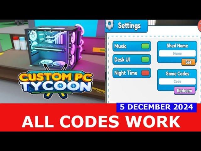 *ALL CODES* Custom PC Tycoon! ️ ROBLOX | DECEMBER 5, 2024