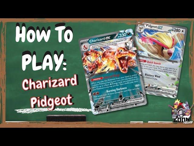 Mastering Charizard ex WITH Pidgeot: A How to Play Guide