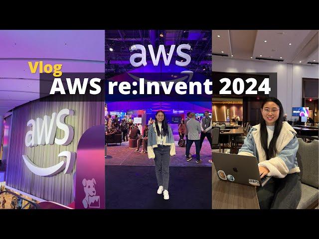 Week in My Life at AWS re:Invent (2024)