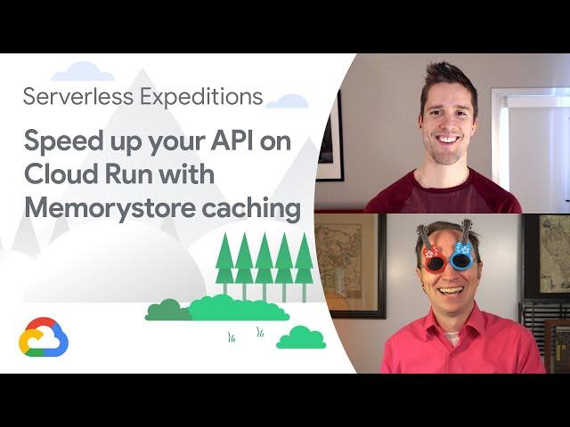 Speed up your API on Cloud Run with Memorystore caching