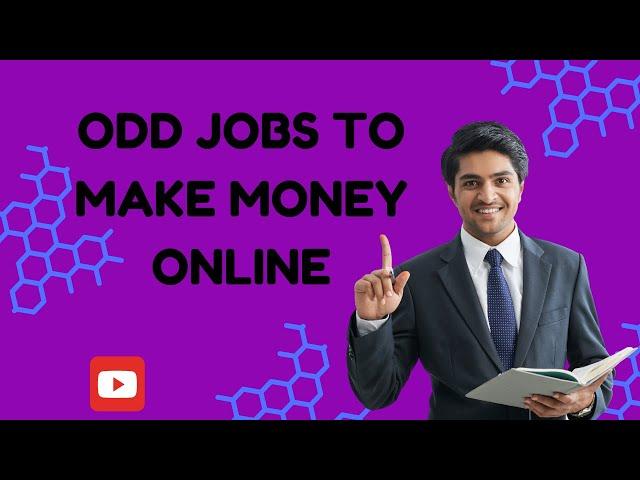 A Few Odd Ways to Make Money Online