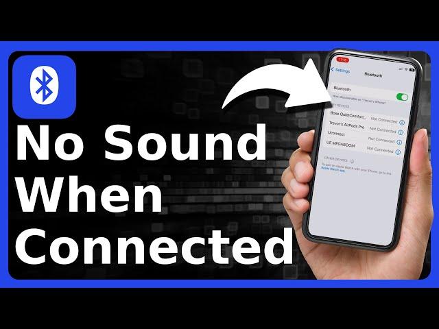 How To Fix Bluetooth Connected But No Sound