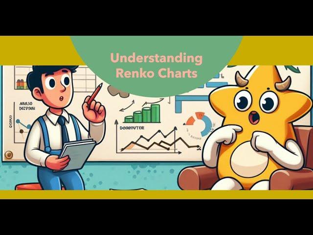 Renko Charts Explained: Simplifying Price Movements for Better Trading Decisions