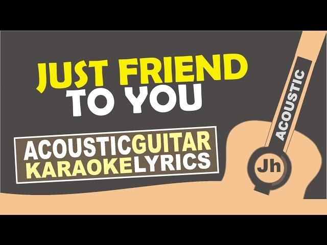 Meghan Trainor - Just a Friend To You [ Karaoke Acoustic ]