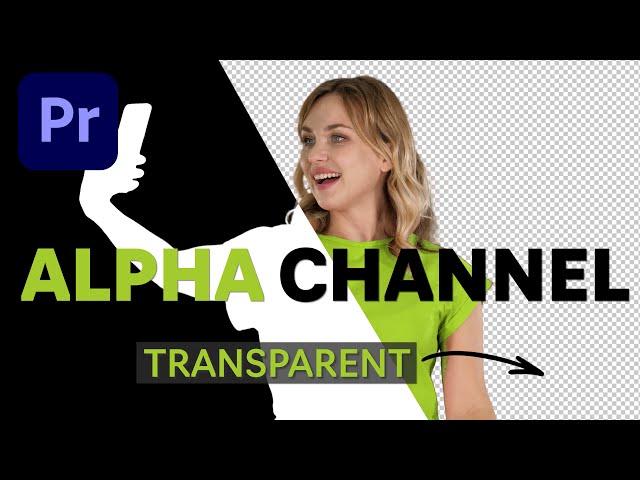 Export with ALPHA Channel to make your video Transparent  - Premiere Pro