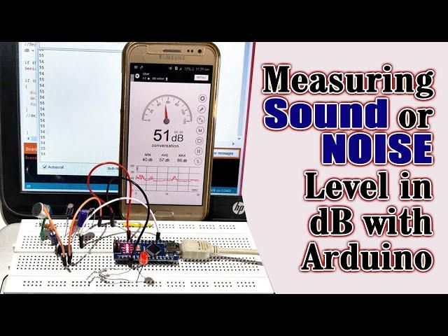 How to Measure Sound or Noise Level in dB with Arduino