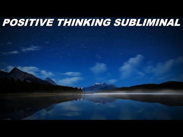 Positive Thinking Subliminal (Visual)