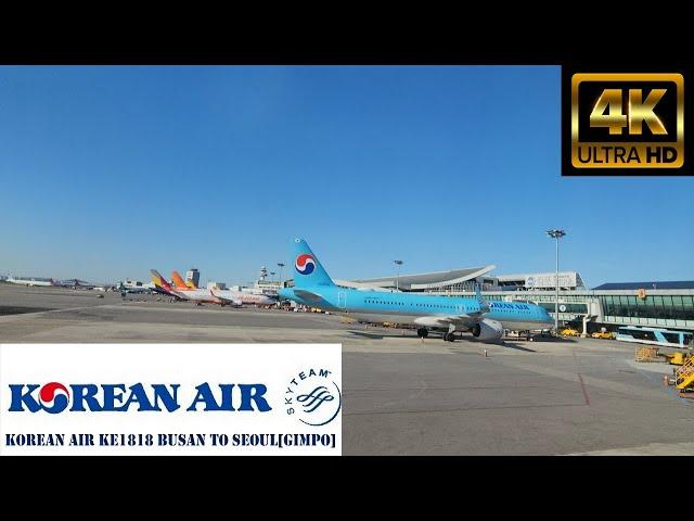   Korean Air KE1818 Busan to Seoul[Gimpo] 4k