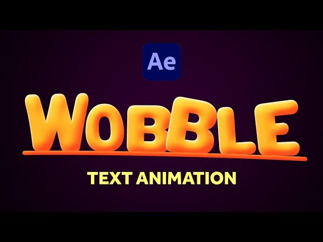 Wobbly Text Animation | After Effects Tutorial