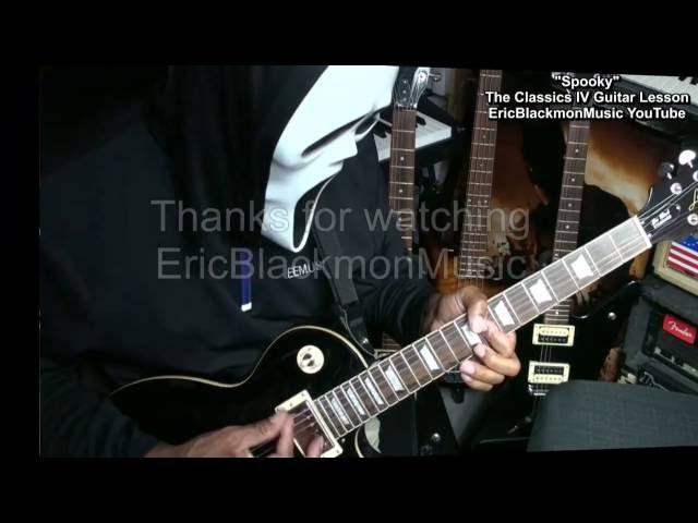 How To Play SPOOKY Classics IV On Guitar Chords Lesson - @EricBlackmonGuitar