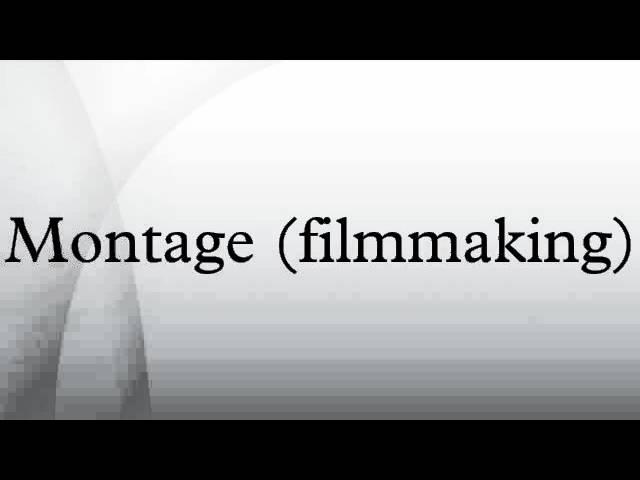 Montage (filmmaking)