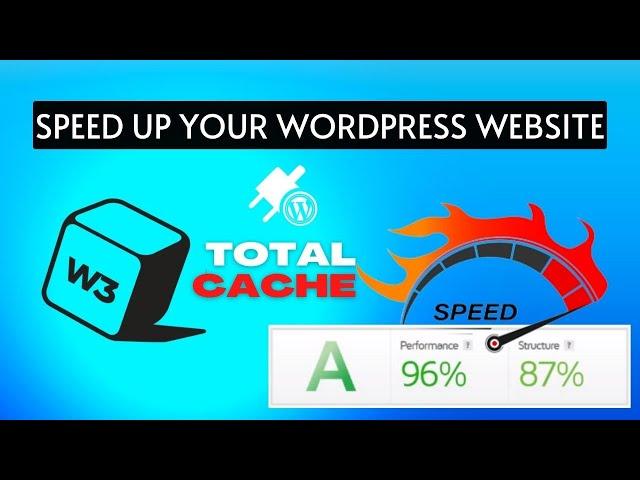 Make WordPress SUPERFAST with W3 TOTAL CACHE | Install and Configure | For Beginners| Gtmetrix 2022