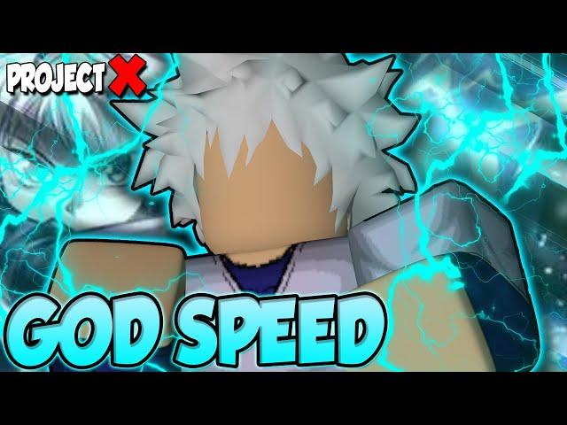 GOD SPEED IS OVERPOWERED! | ROBLOX | PROJECT X | GOD SPEED SHOWCASE