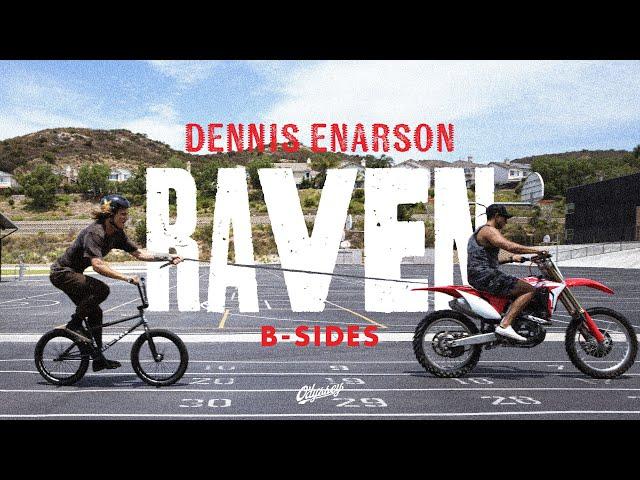 DENNIS ENARSON - Raven - B-SIDES | Odyssey BMX