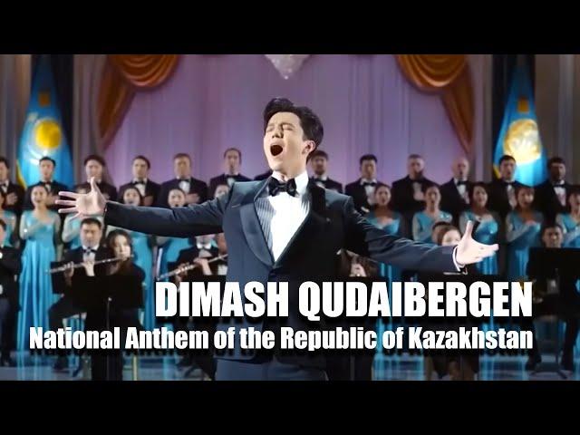 National Anthem of the Republic of Kazakhstan - Dimash Qudaibergen