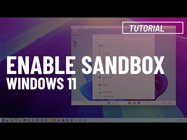 Windows 11 (and 10): Enable Windows Sandbox (3 methods)