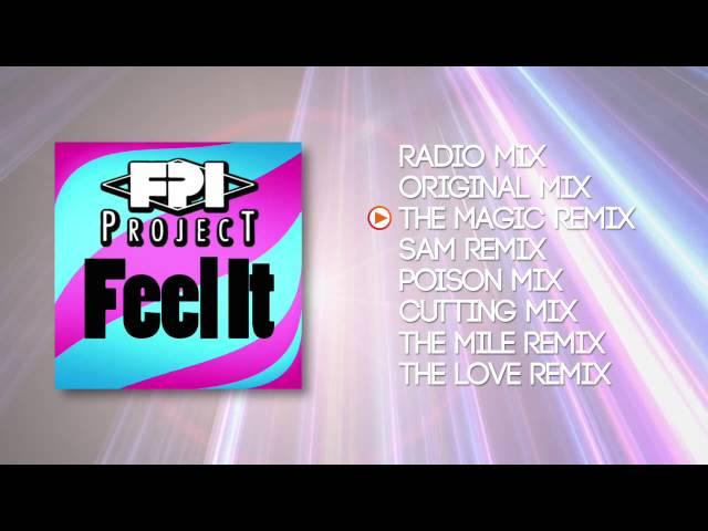 FPI PROJECT - Feel It (All Remixes)