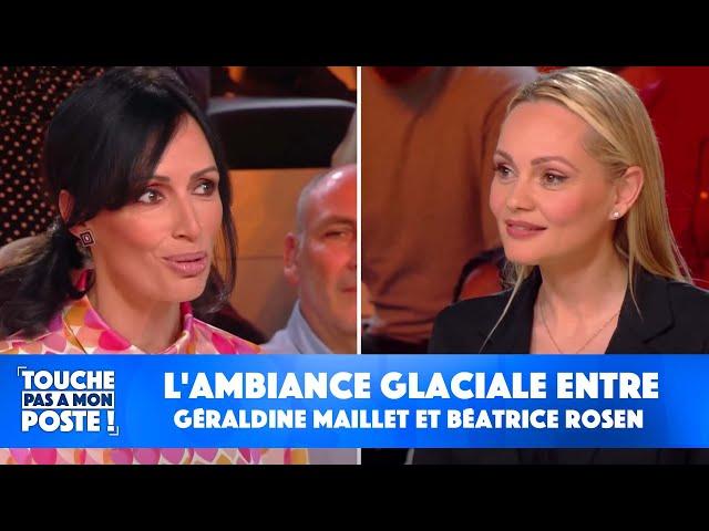 L'ambiance glaciale entre Géraldine Maillet et Béatrice Rosen dans TPMP !