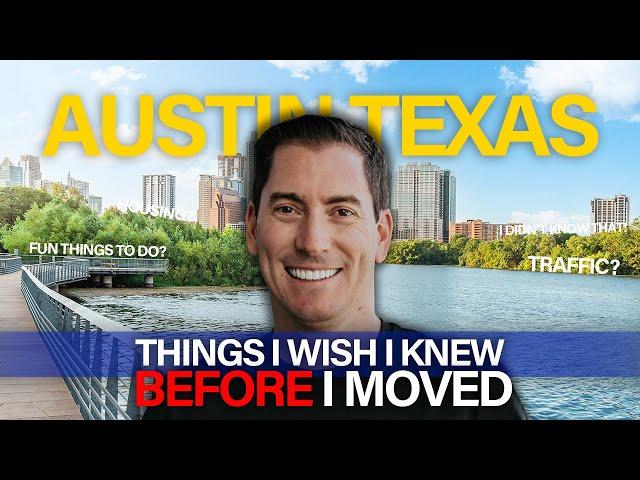 Moving to Austin? Things I Wish I Knew Before Moving to Austin