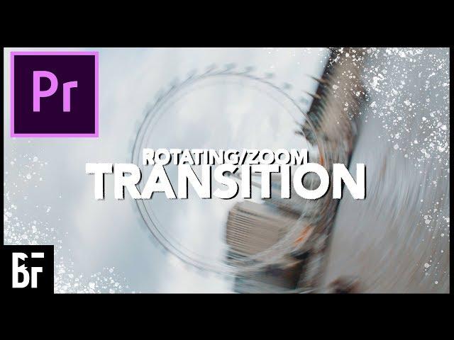 Rotating Zoom Transition - Premiere
