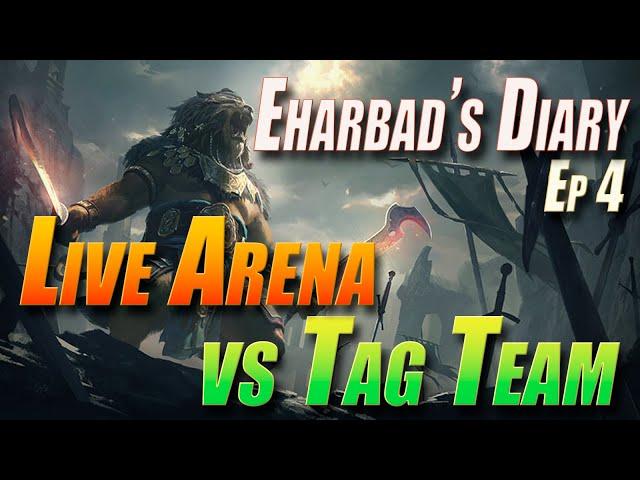 Live Arena vs Tag Team Arena | Eharbad's Diary - Episode 4 | Raid Shadow Legends