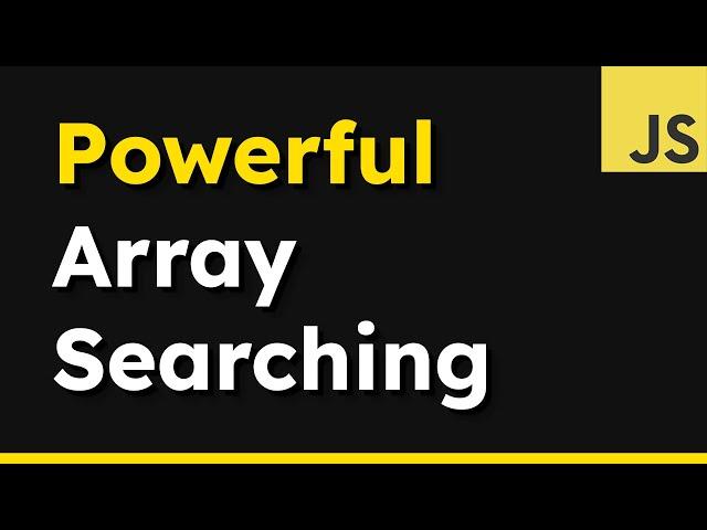 The Smartest Way to Search Arrays in JavaScript